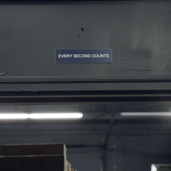 Every Second Counts Sign