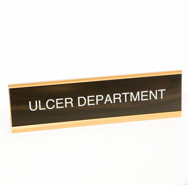 Ulcer Department Desk Sign