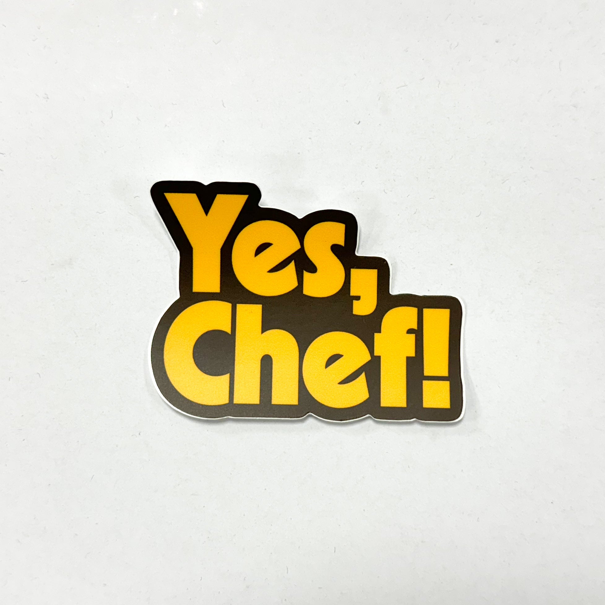 Yes, Chef Sticker