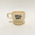Well, Shit Ceramic Cappuccino Mug