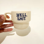 Well, Shit Ceramic Cappuccino Mug