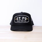 ST. FU Trucker Hat