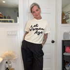 “Let Women Age” Boxy Crop Tee