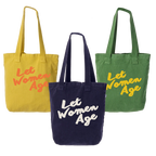 "Let Women Age" Premium Tote miUSA
