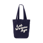 "Let Women Age" Premium Tote miUSA