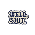 Well, Shit Patch