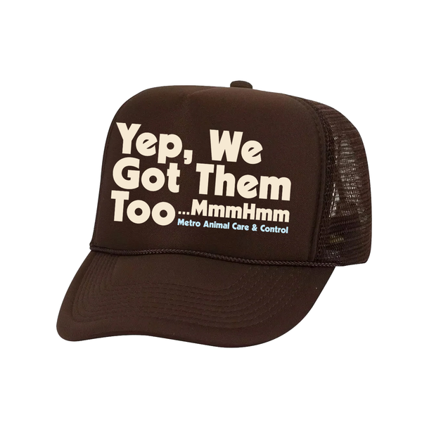"Yep, We Got Them Too..." MACC Fundraiser Trucker Hat