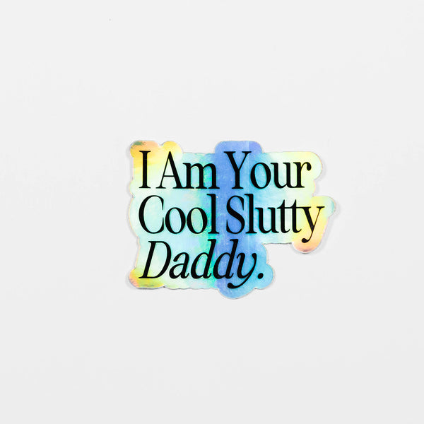 Cool Slutty Daddy Sticker