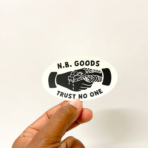 Trust No One Sticker